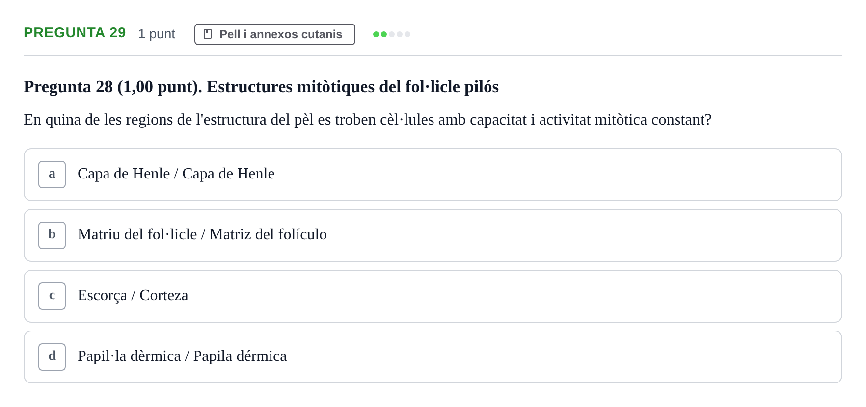 Enunciado: Pregunta 29 · Estructura i Funció del Cos Humà I UVIC 2022