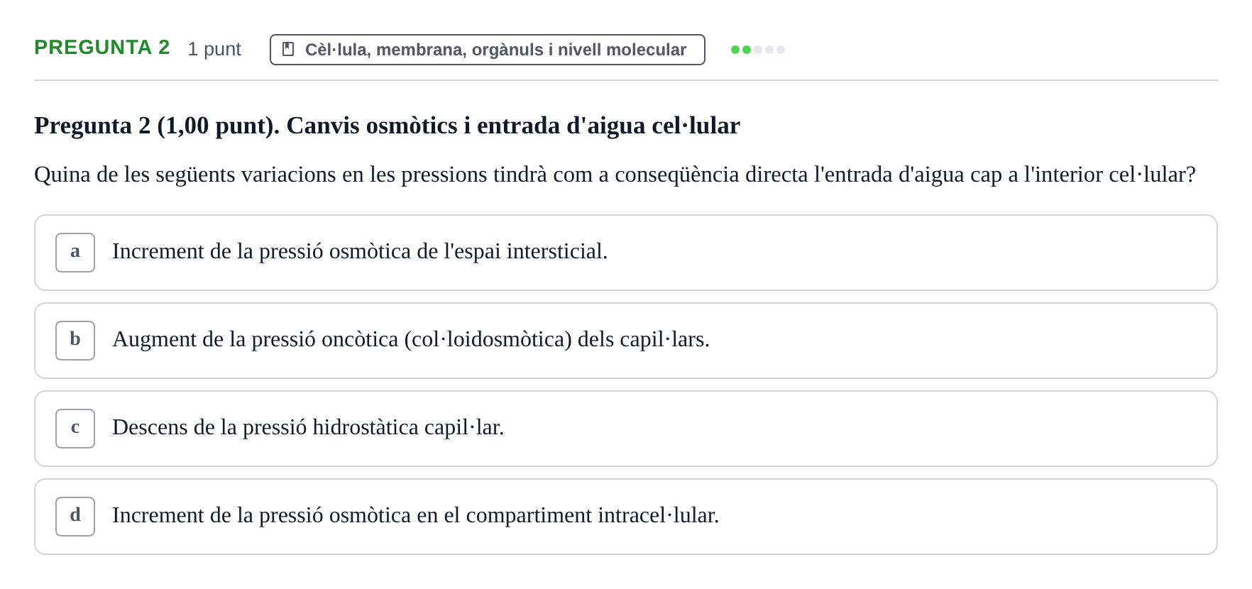 Enunciado: Pregunta 2 · Estructura i Funció del Cos Humà I UVIC 2022