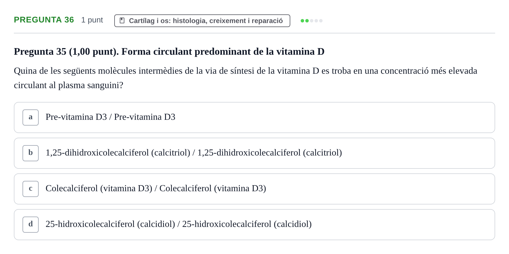Enunciado: Pregunta 36 · Estructura i Funció del Cos Humà I UVIC 2022