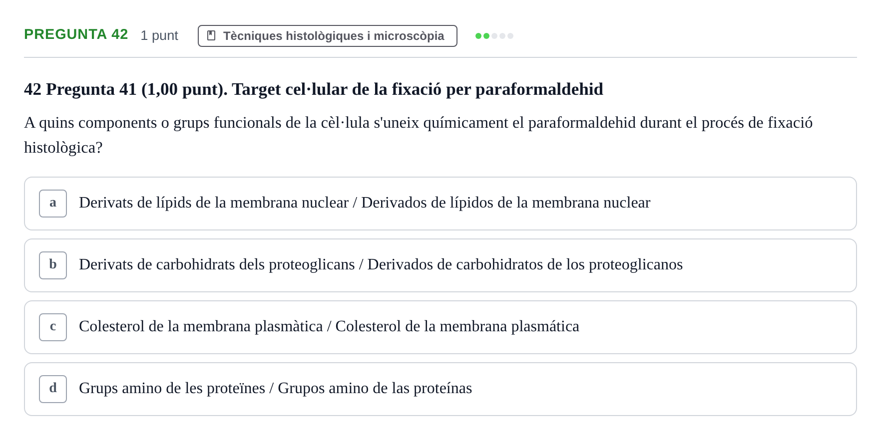 Enunciado: Pregunta 42 · Estructura i Funció del Cos Humà I UVIC 2022