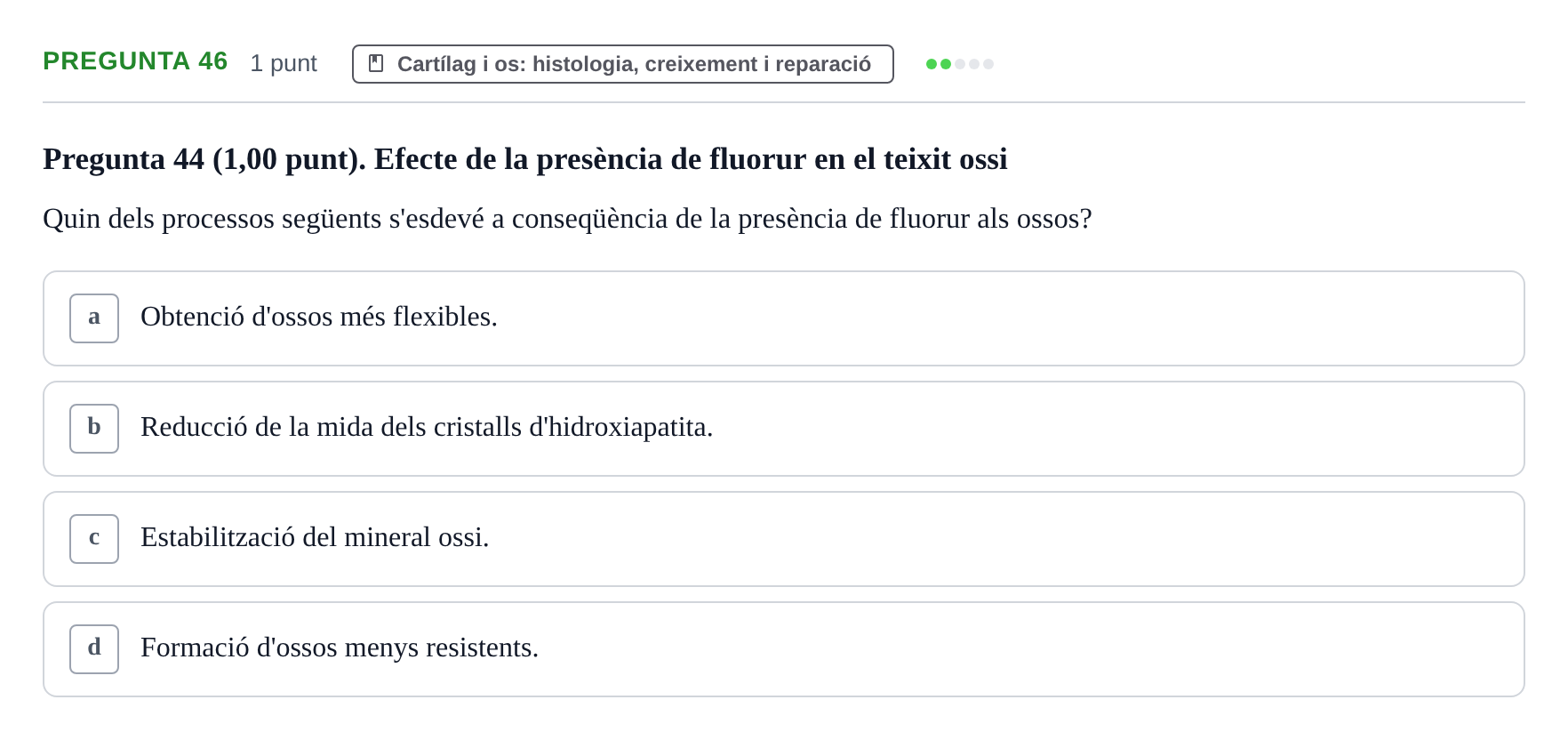 Enunciado: Pregunta 46 · Estructura i Funció del Cos Humà I UVIC 2022