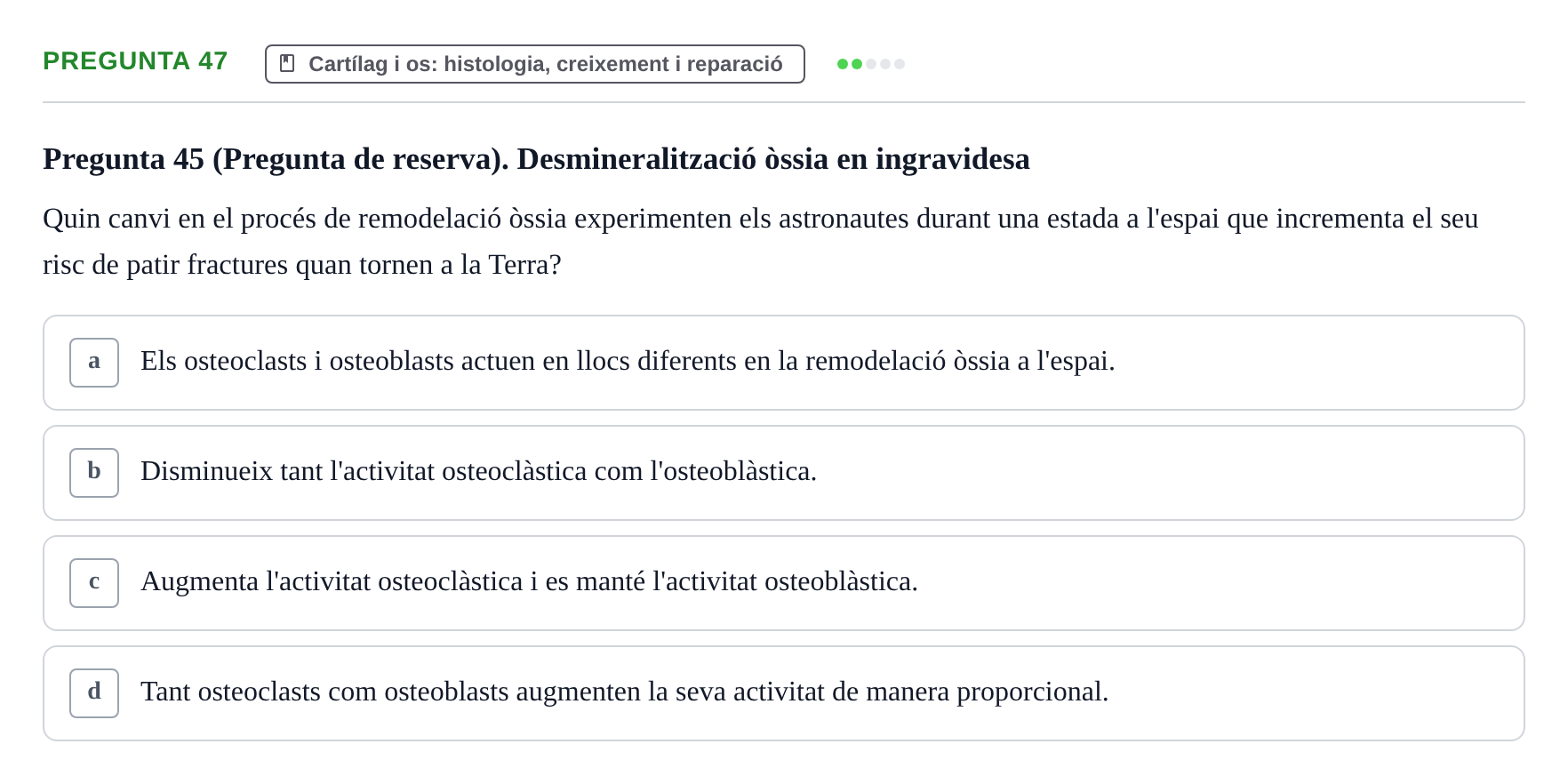 Enunciado: Pregunta 47 · Estructura i Funció del Cos Humà I UVIC 2022