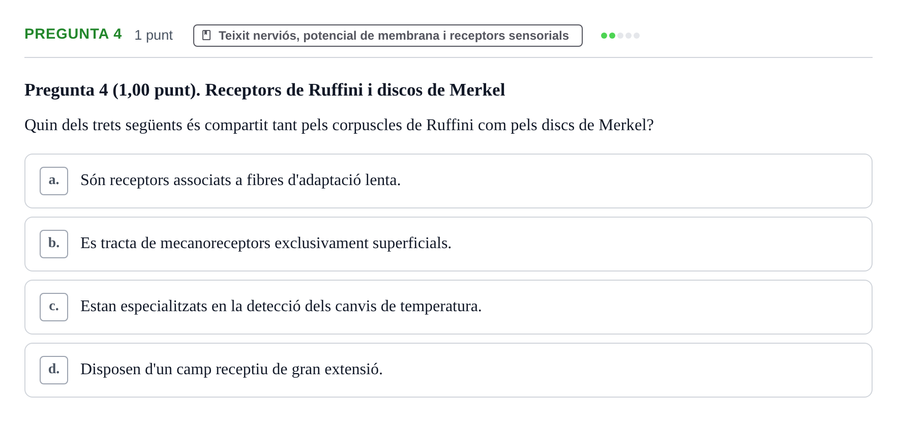 Enunciado: Pregunta 4 · Estructura i Funció del Cos Humà I UVIC 2022