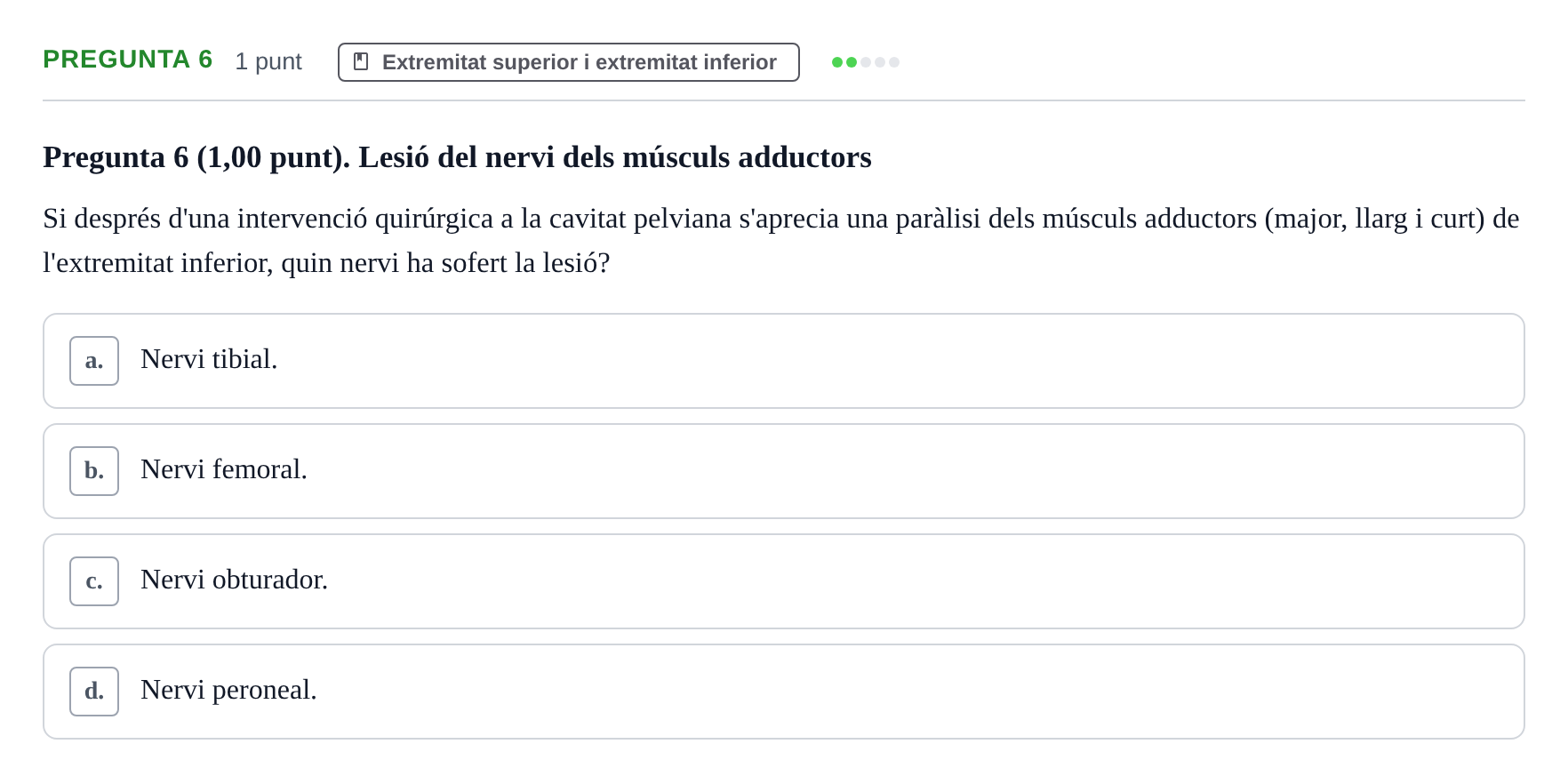 Enunciado: Pregunta 6 · Estructura i Funció del Cos Humà I UVIC 2022