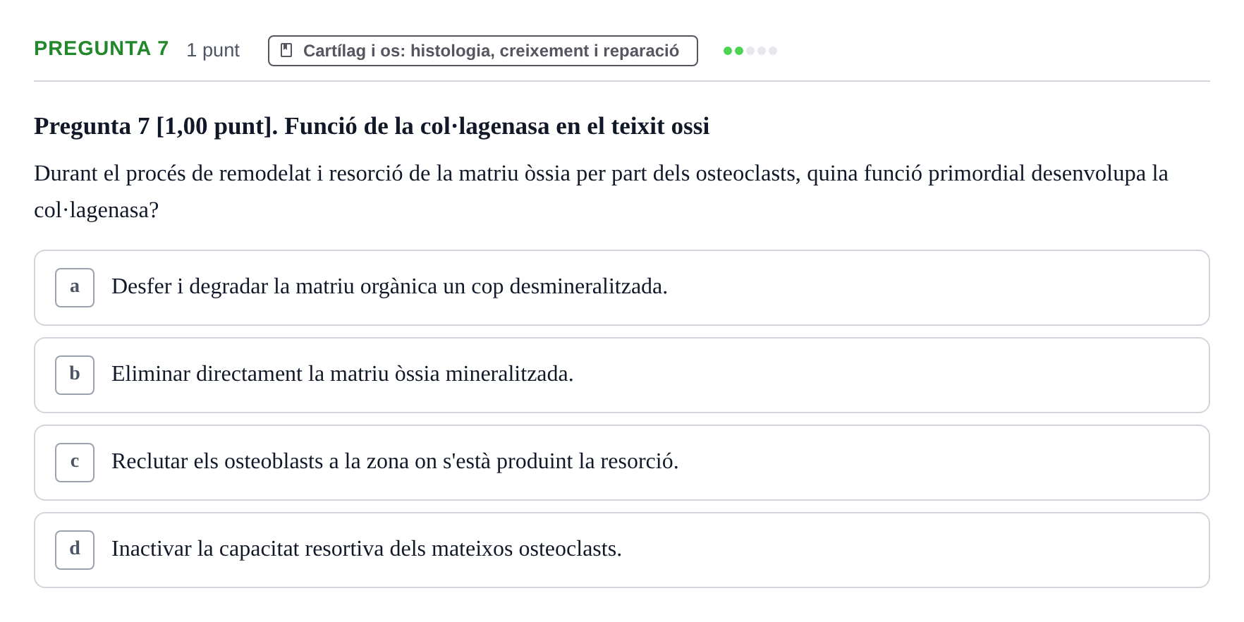Enunciado: Pregunta 7 · Estructura i Funció del Cos Humà I UVIC 2022