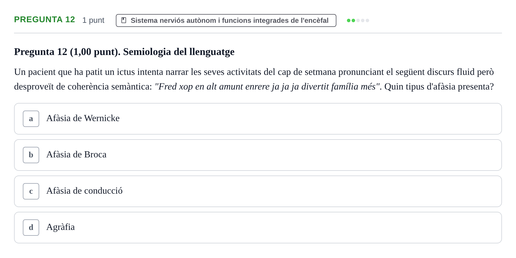 Enunciado: Pregunta 12 · Estructura i Funció del Cos Humà III UVIC 2022