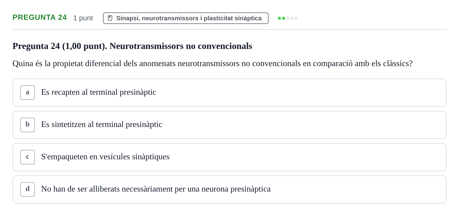Enunciado: Pregunta 24 · Estructura i Funció del Cos Humà III UVIC 2022