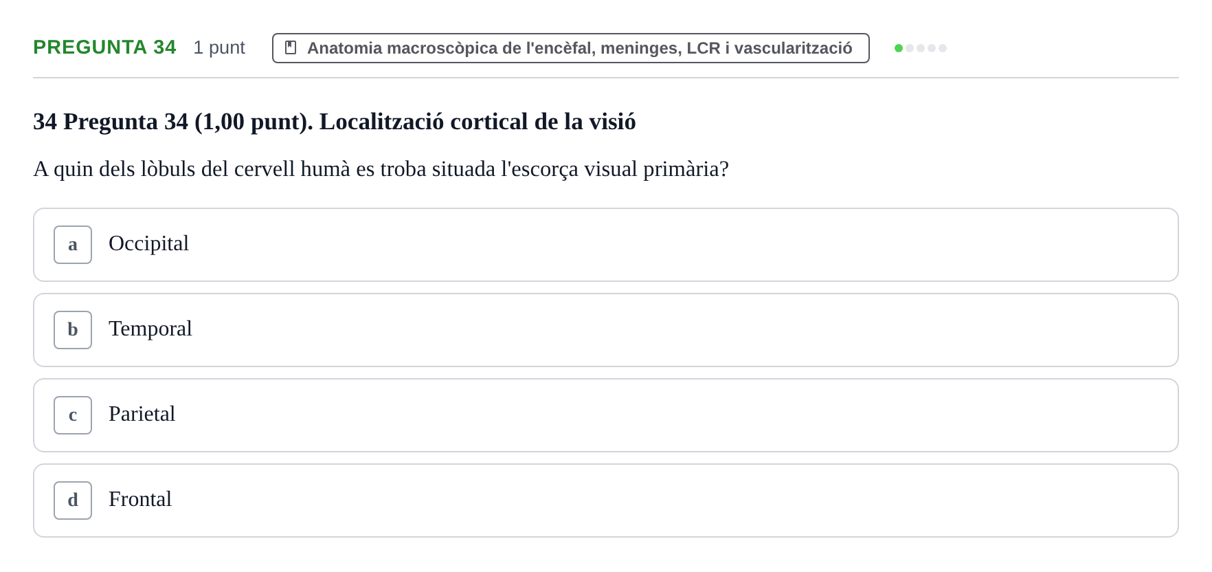 Enunciado: Pregunta 34 · Estructura i Funció del Cos Humà III UVIC 2022