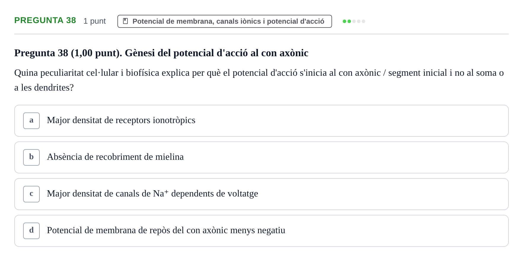 Enunciado: Pregunta 38 · Estructura i Funció del Cos Humà III UVIC 2022