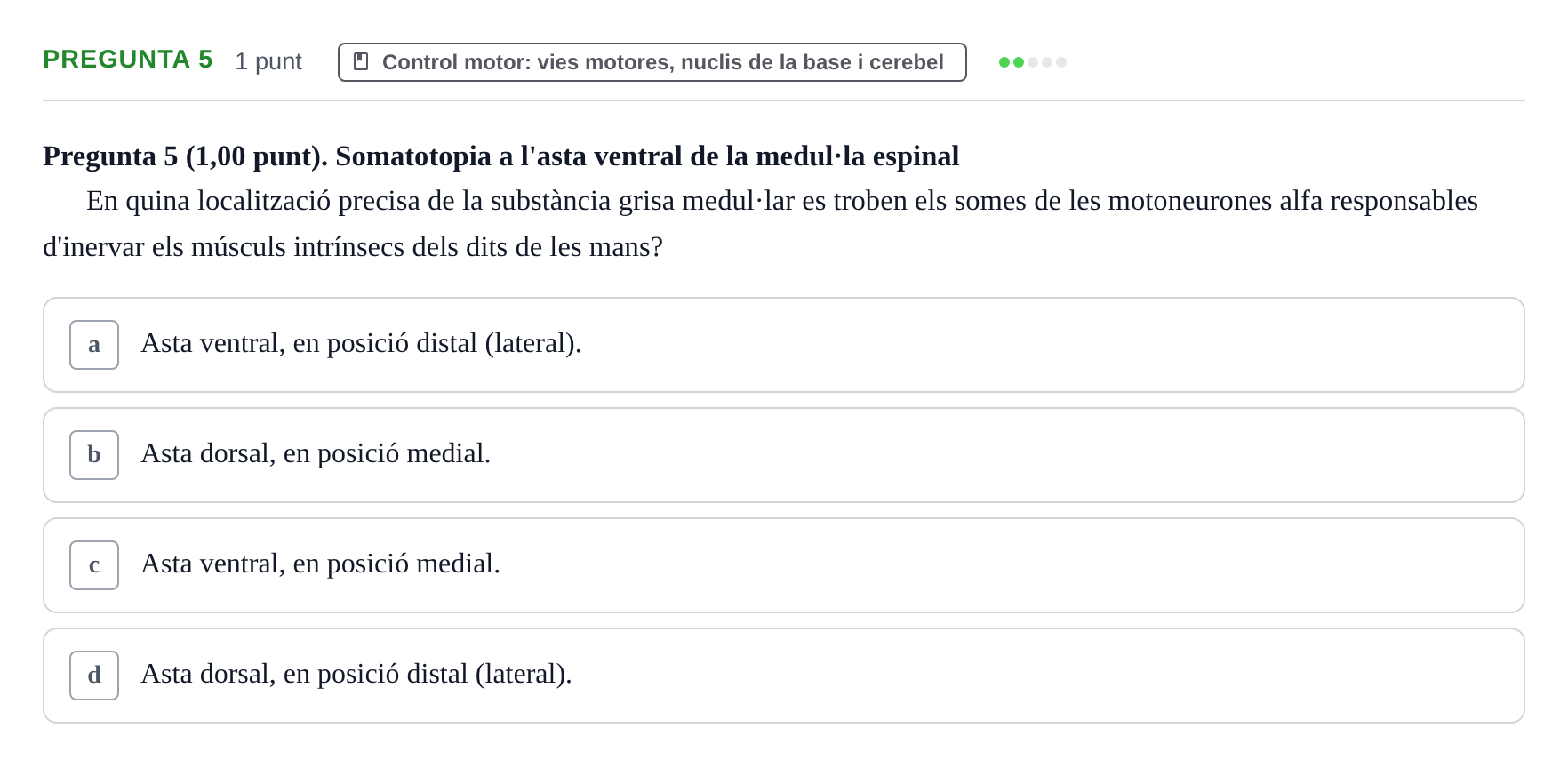 Enunciado: Pregunta 5 · Estructura i Funció del Cos Humà III UVIC 2022