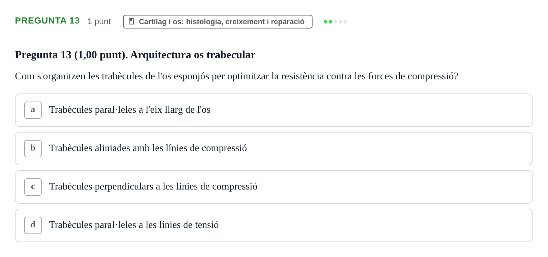 Enunciado: Pregunta 13 · Estructura i Funció del Cos Humà I UVIC 2024