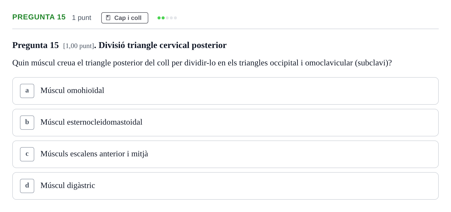 Enunciado: Pregunta 15 · Estructura i Funció del Cos Humà I UVIC 2024