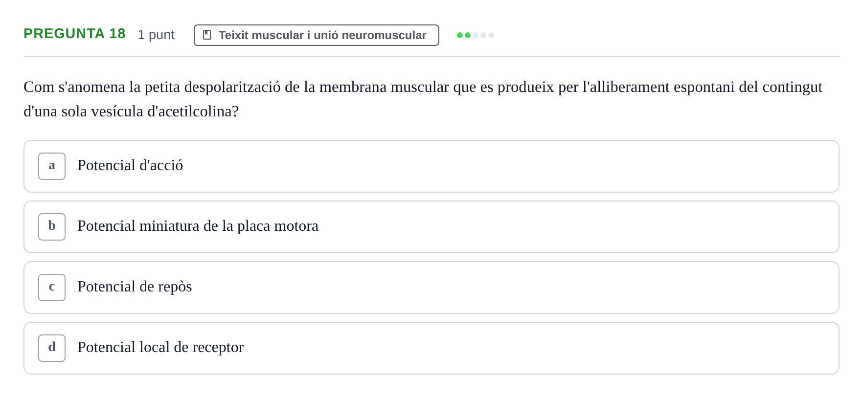 Enunciado: Pregunta 18 · Estructura i Funció del Cos Humà I UVIC 2024