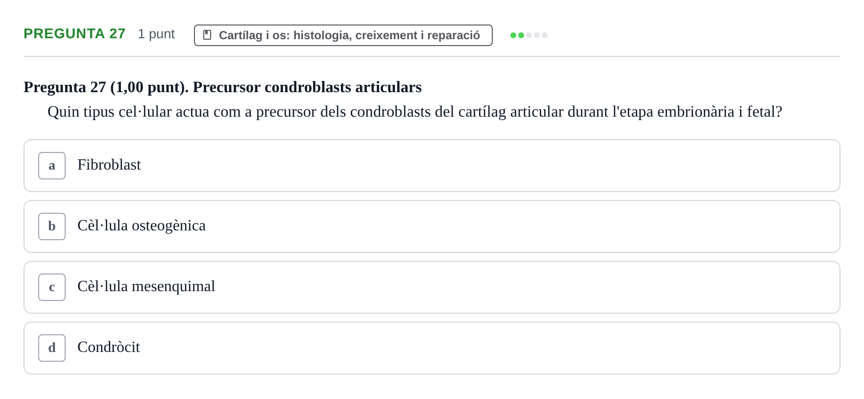 Enunciado: Pregunta 27 · Estructura i Funció del Cos Humà I UVIC 2024