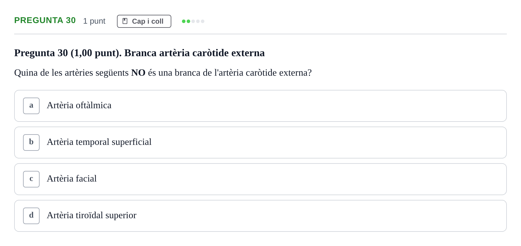 Enunciado: Pregunta 30 · Estructura i Funció del Cos Humà I UVIC 2024