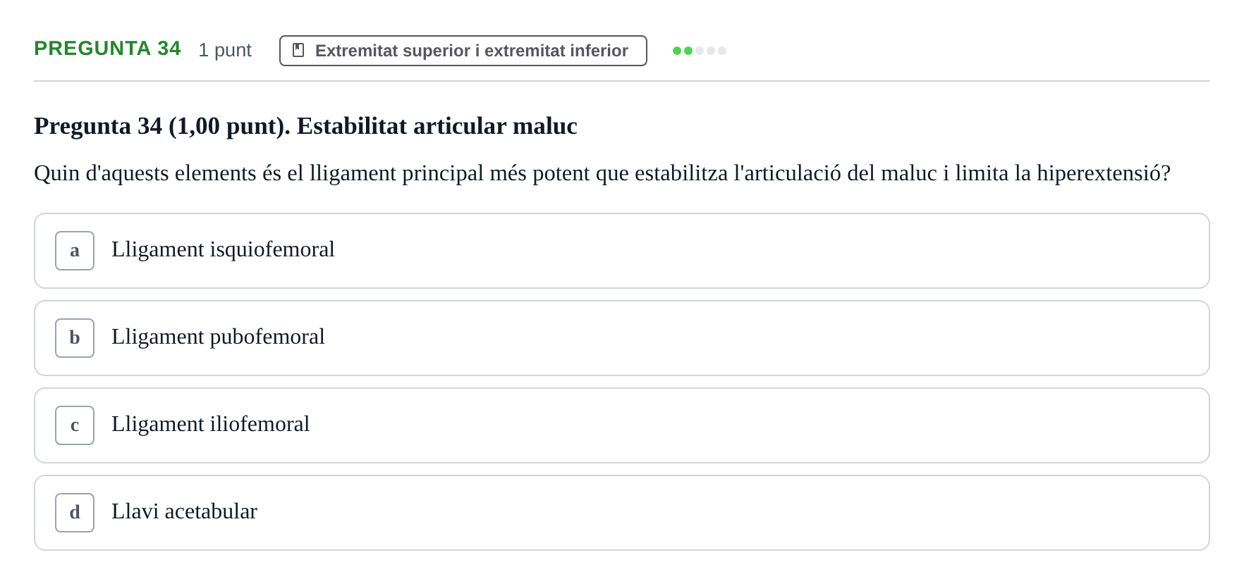 Enunciado: Pregunta 34 · Estructura i Funció del Cos Humà I UVIC 2024