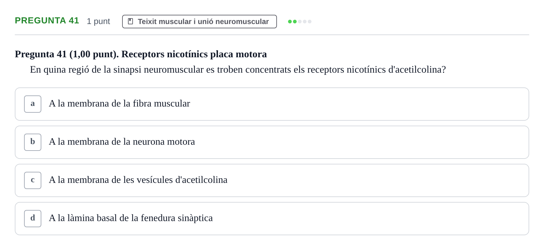 Enunciado: Pregunta 41 · Estructura i Funció del Cos Humà I UVIC 2024