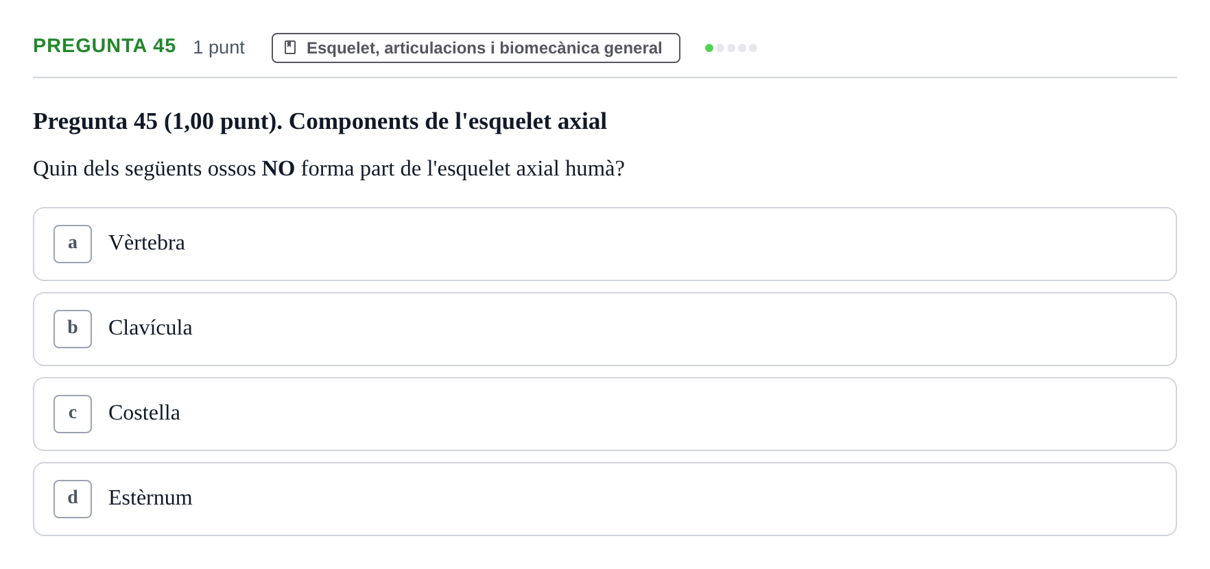 Enunciado: Pregunta 45 · Estructura i Funció del Cos Humà I UVIC 2024