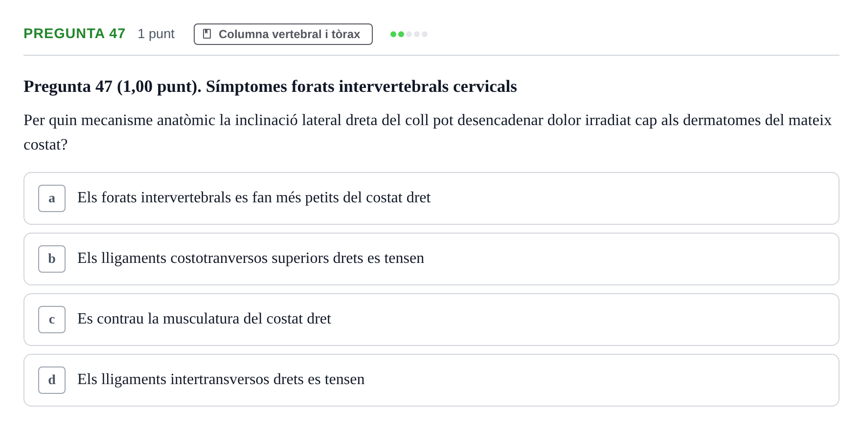 Enunciado: Pregunta 47 · Estructura i Funció del Cos Humà I UVIC 2024