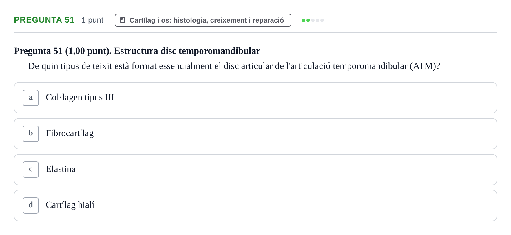 Enunciado: Pregunta 51 · Estructura i Funció del Cos Humà I UVIC 2024