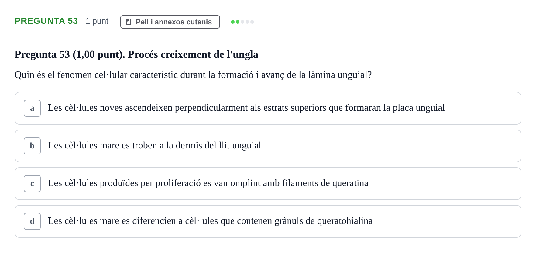 Enunciado: Pregunta 53 · Estructura i Funció del Cos Humà I UVIC 2024