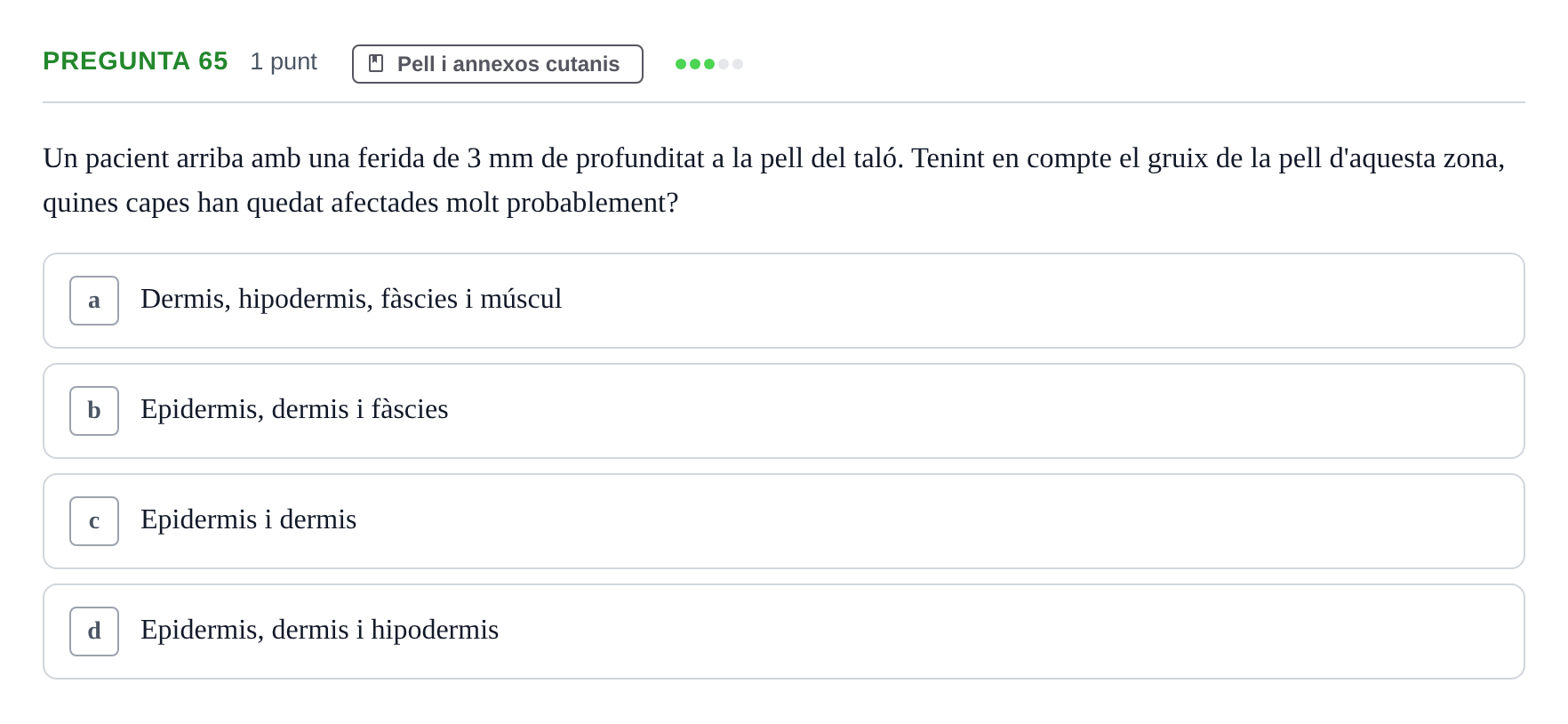 Enunciado: Pregunta 65 · Estructura i Funció del Cos Humà I UVIC 2024