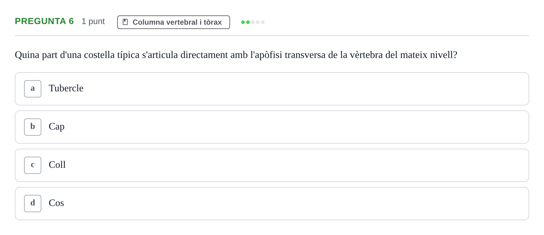 Enunciado: Pregunta 6 · Estructura i Funció del Cos Humà I UVIC 2024