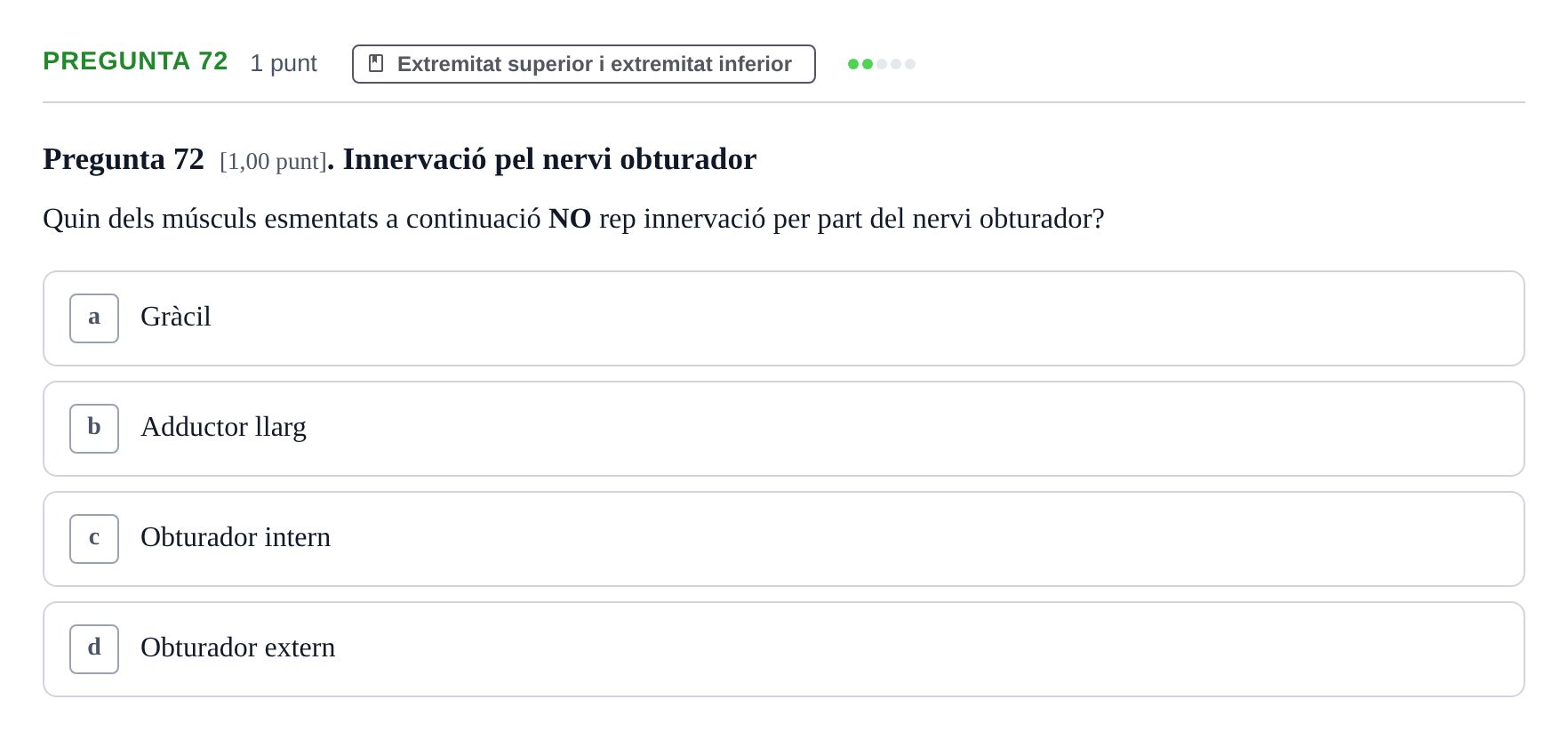 Enunciado: Pregunta 72 · Estructura i Funció del Cos Humà I UVIC 2024