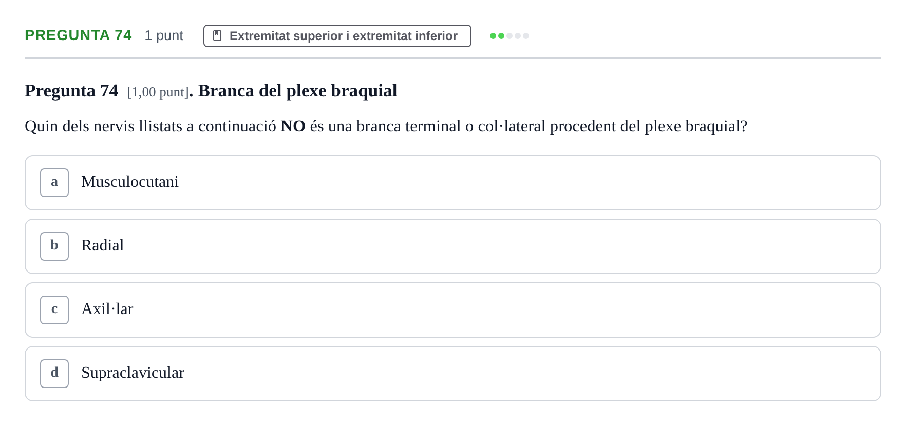 Enunciado: Pregunta 74 · Estructura i Funció del Cos Humà I UVIC 2024