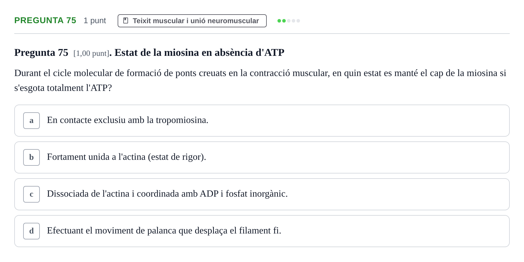 Enunciado: Pregunta 75 · Estructura i Funció del Cos Humà I UVIC 2024