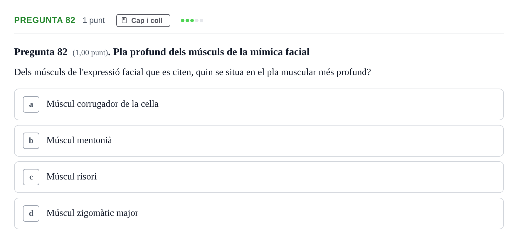 Enunciado: Pregunta 82 · Estructura i Funció del Cos Humà I UVIC 2024