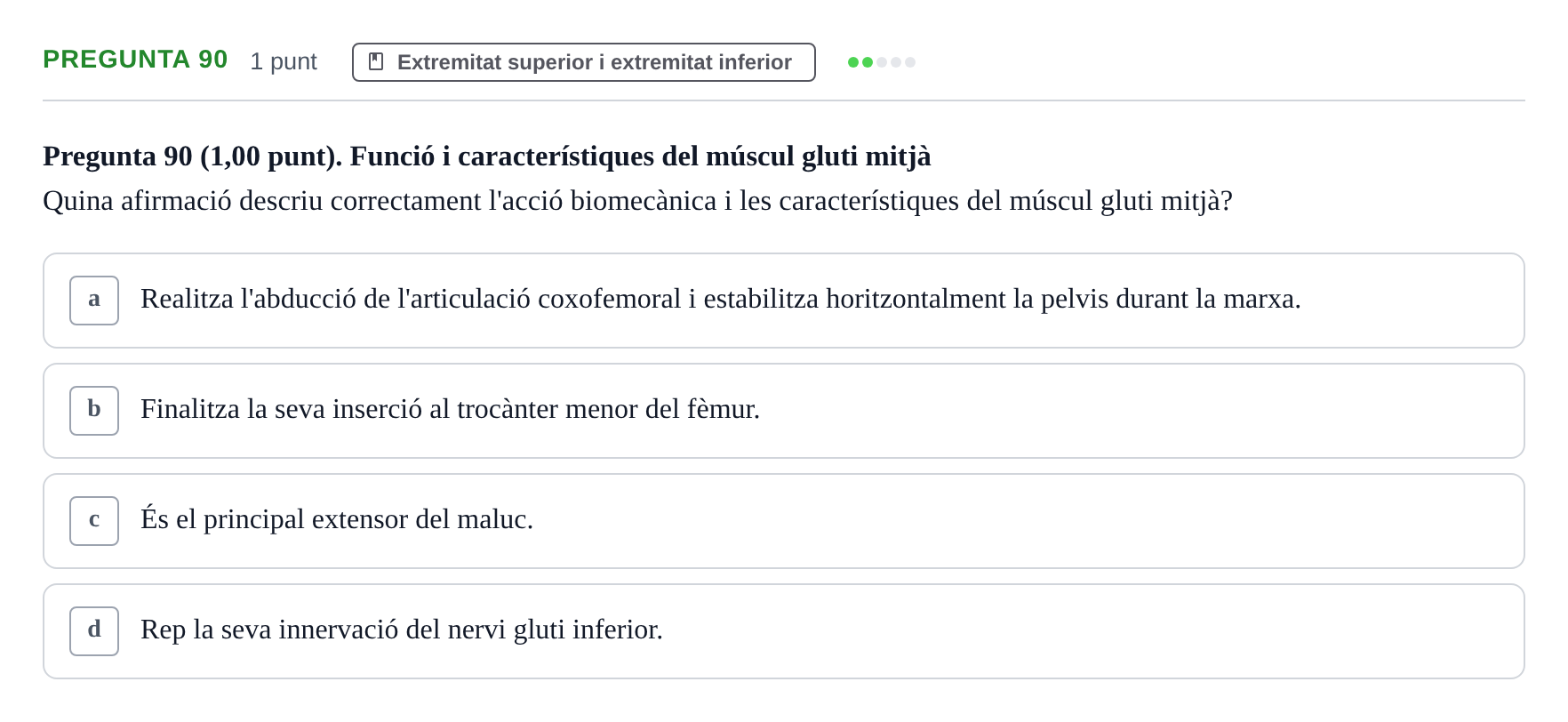 Enunciado: Pregunta 90 · Estructura i Funció del Cos Humà I UVIC 2024