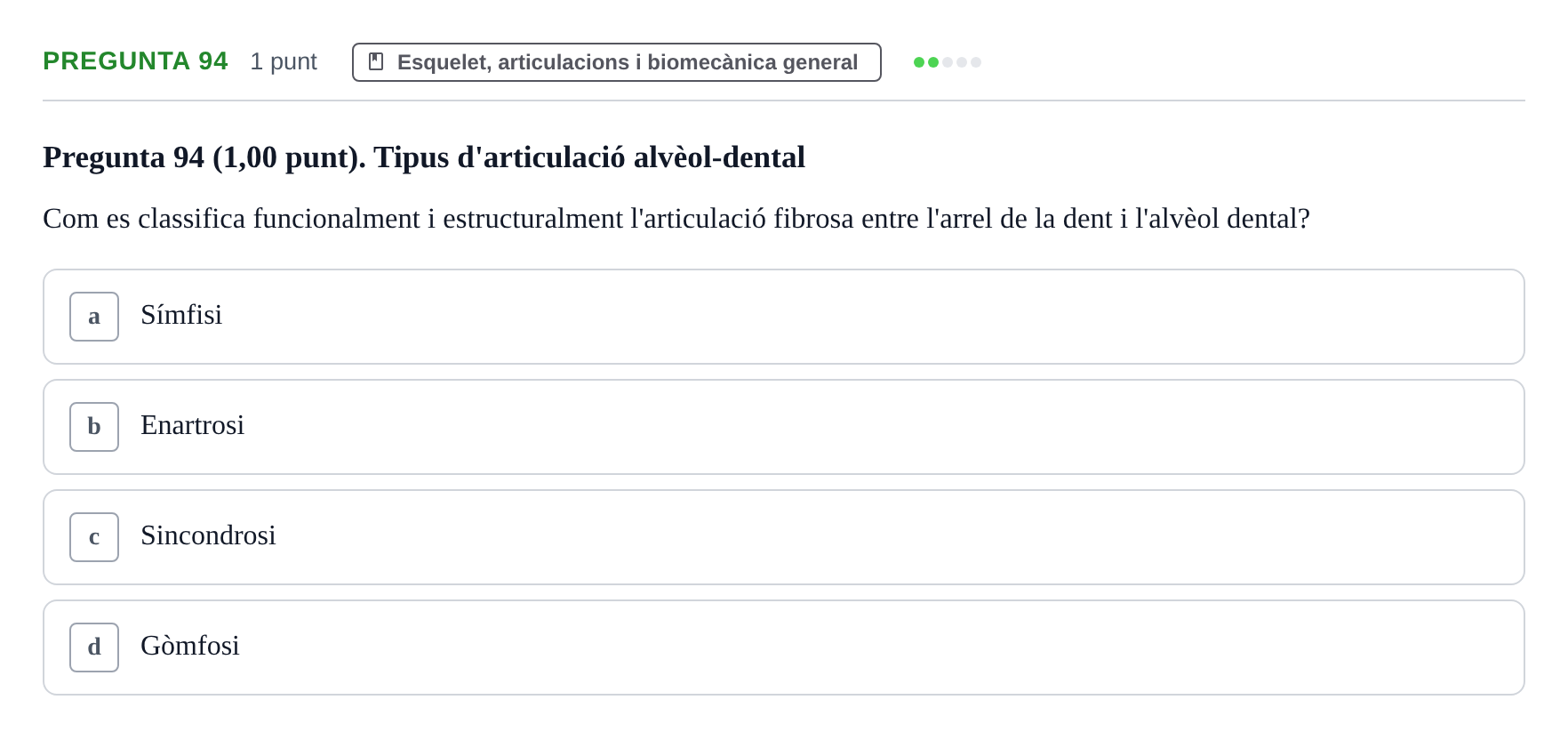 Enunciado: Pregunta 94 · Estructura i Funció del Cos Humà I UVIC 2024