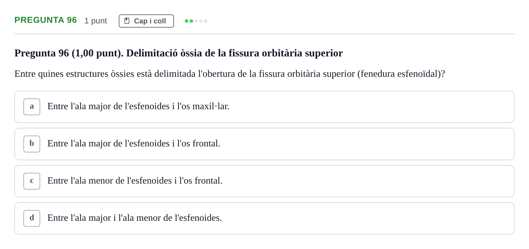 Enunciado: Pregunta 96 · Estructura i Funció del Cos Humà I UVIC 2024
