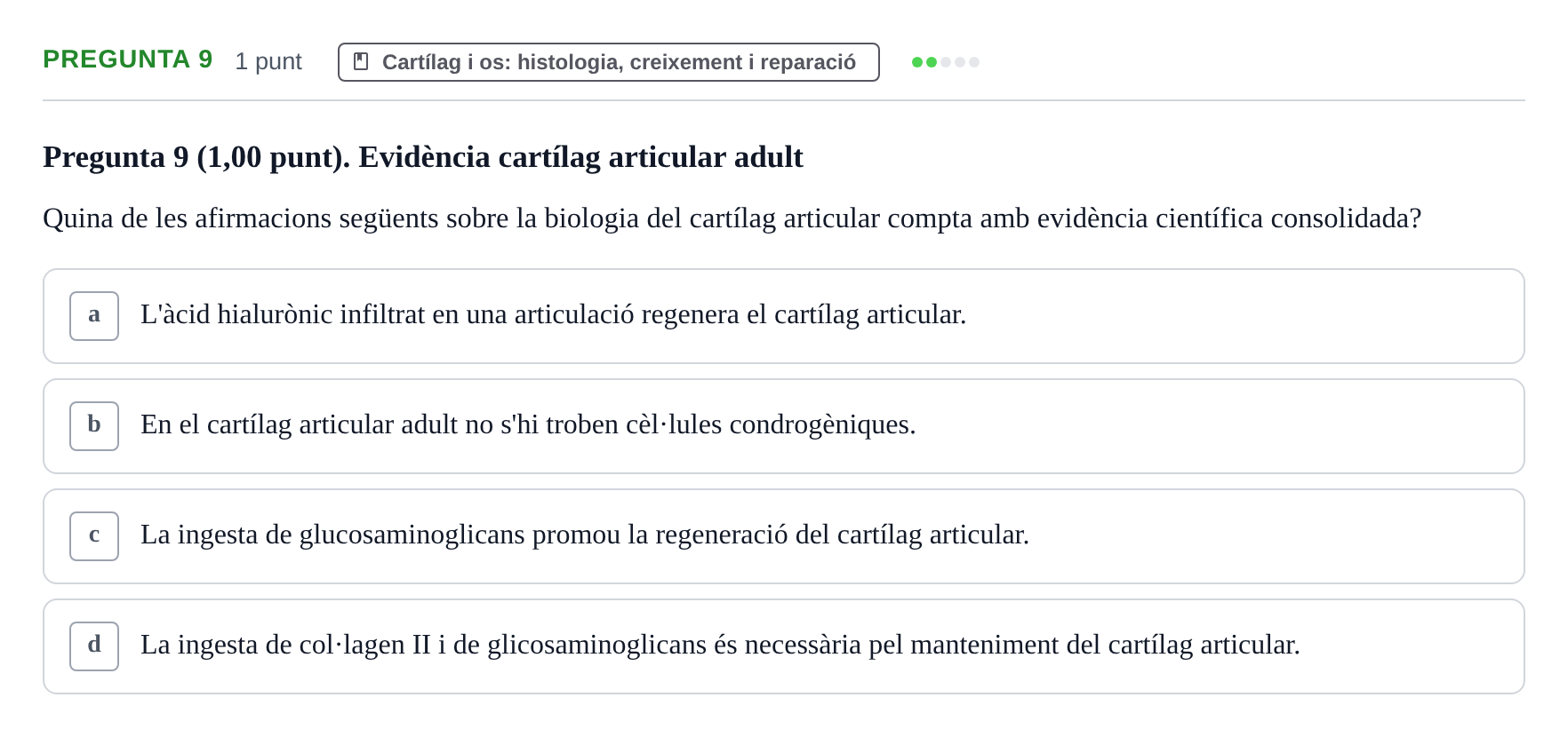 Enunciado: Pregunta 9 · Estructura i Funció del Cos Humà I UVIC 2024