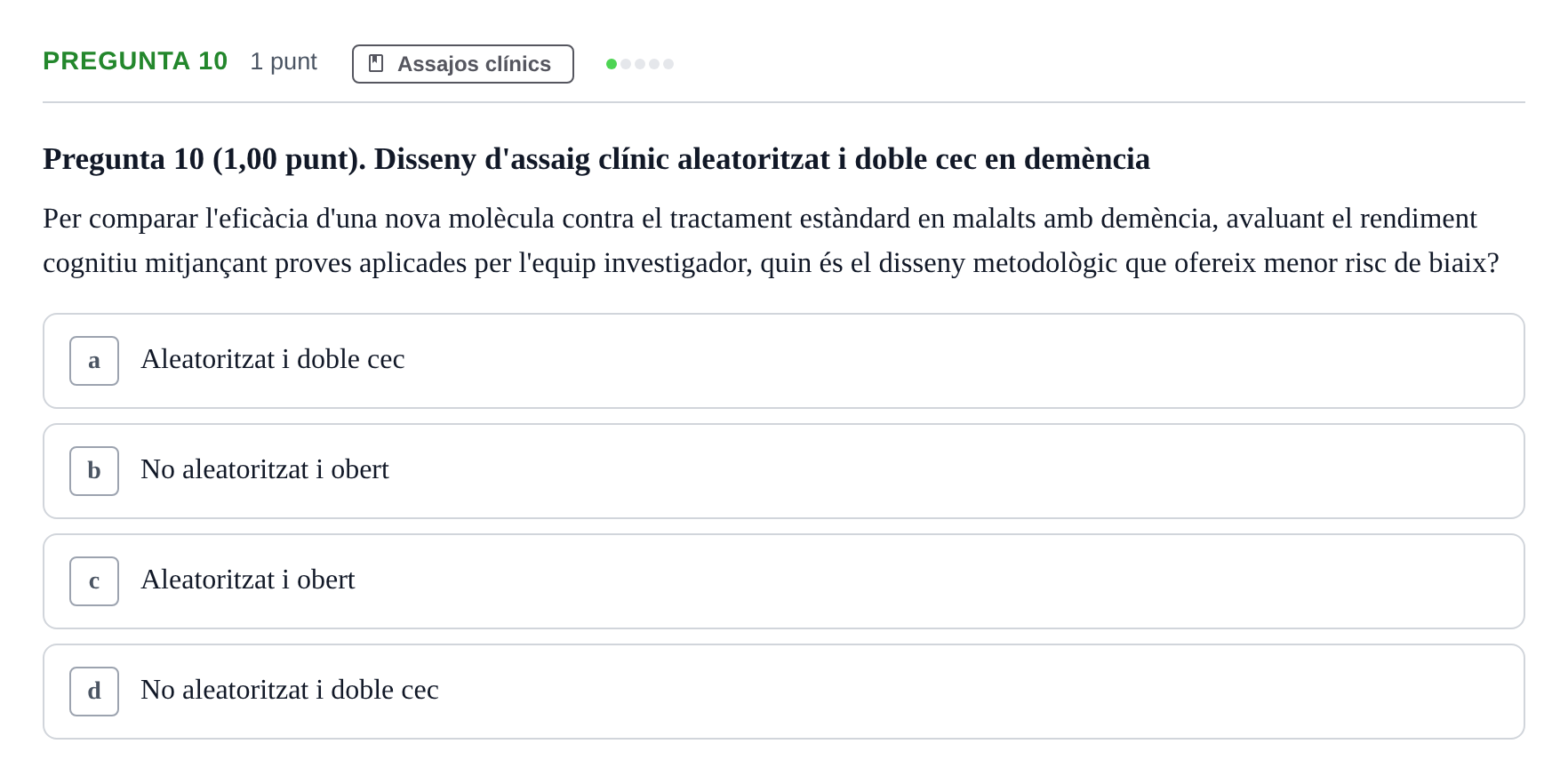Enunciado: Pregunta 10 · Habilitats d'Investigació Clínica i de Lectura Crítica UVIC 2023
