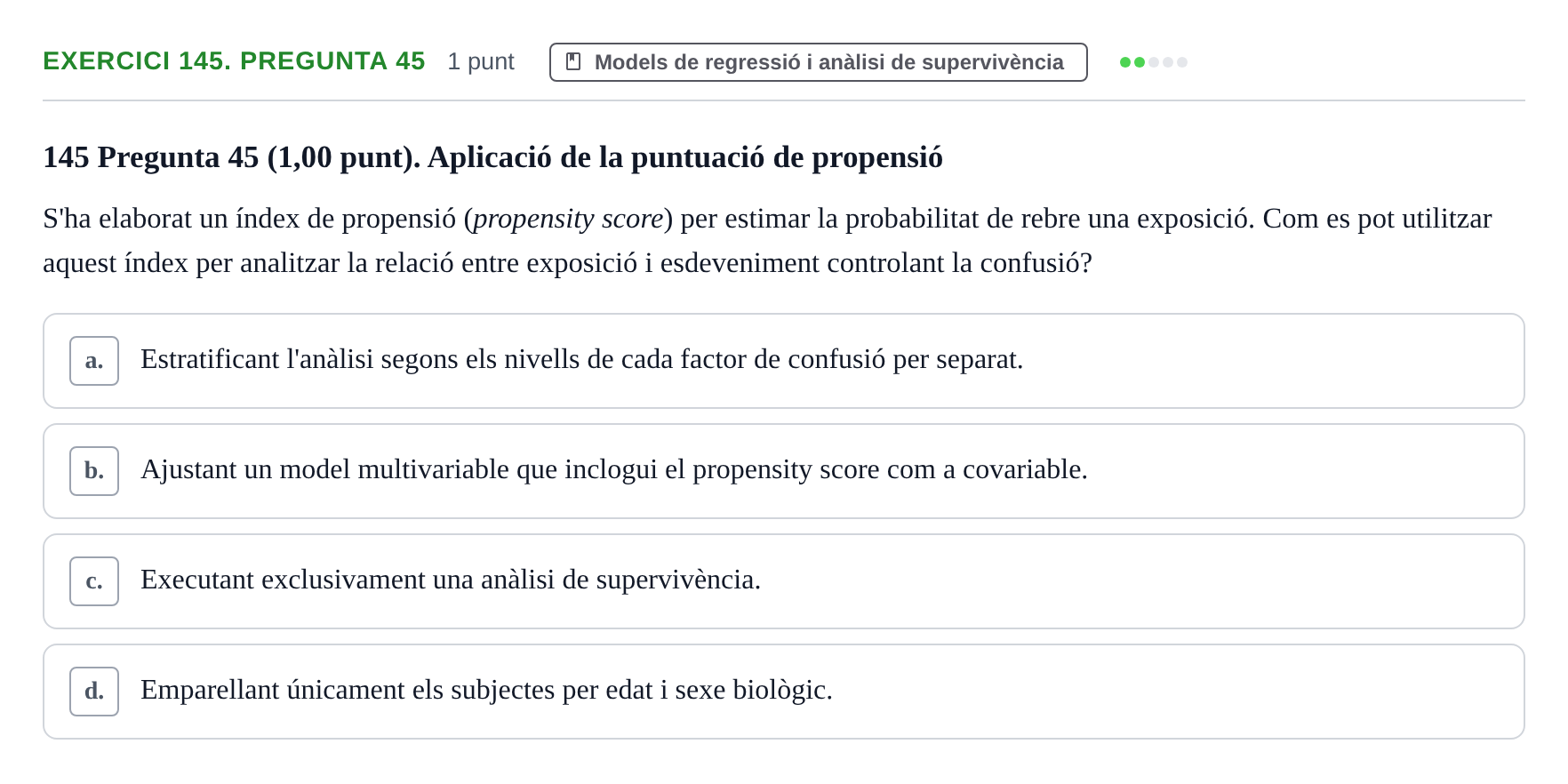 Enunciado: Ejercicio 145. Pregunta 45 · Habilitats d'Investigació Clínica i de Lectura Crítica UVIC 2023