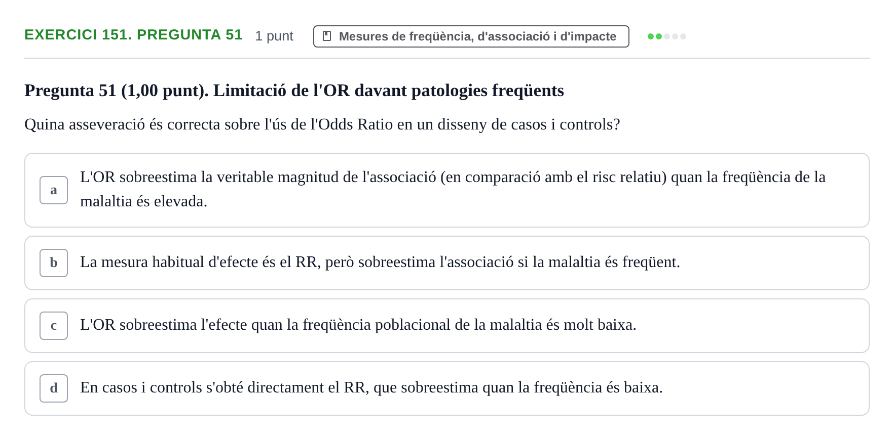 Enunciado: Ejercicio 151. Pregunta 51 · Habilitats d'Investigació Clínica i de Lectura Crítica UVIC 2023
