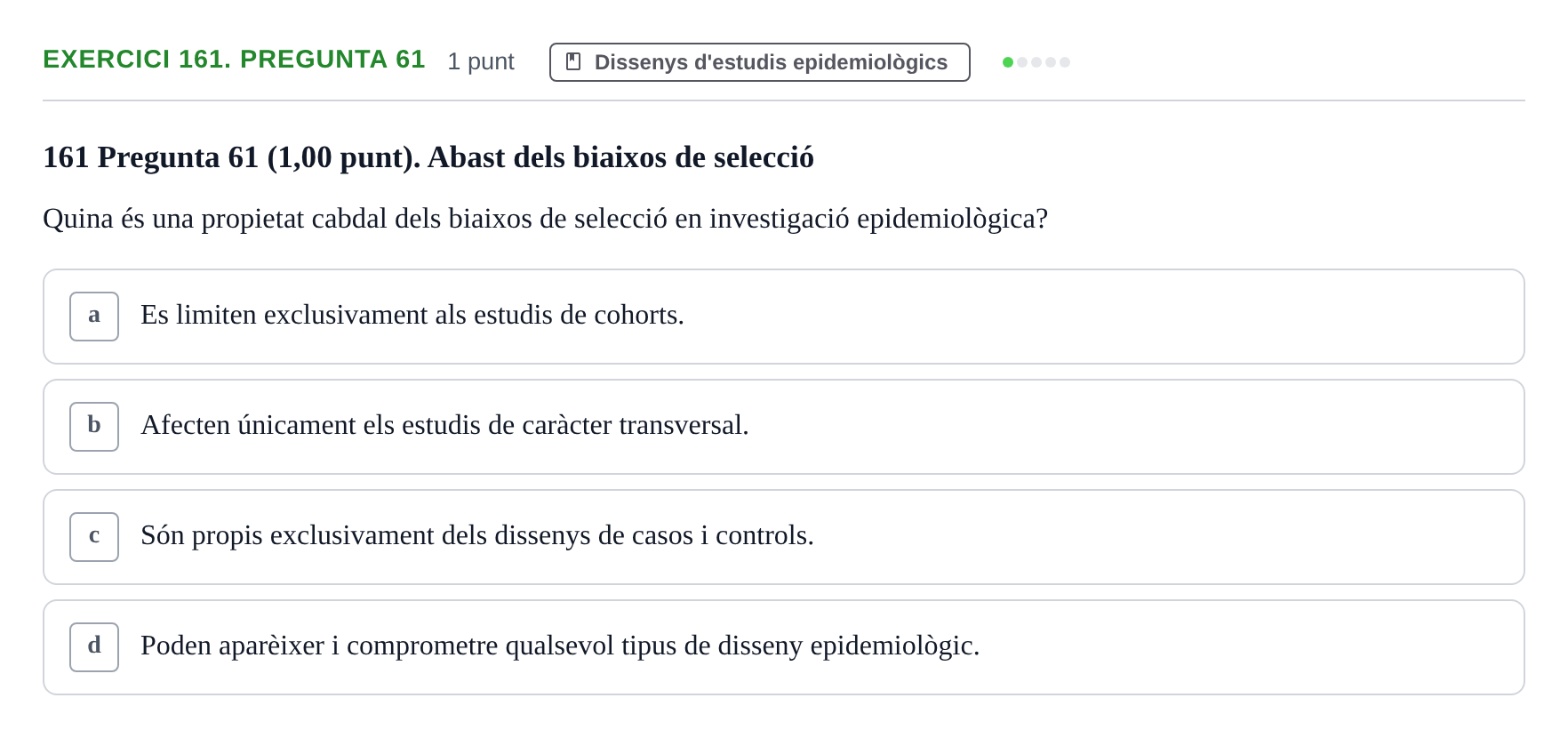 Enunciado: Ejercicio 161. Pregunta 61 · Habilitats d'Investigació Clínica i de Lectura Crítica UVIC 2023