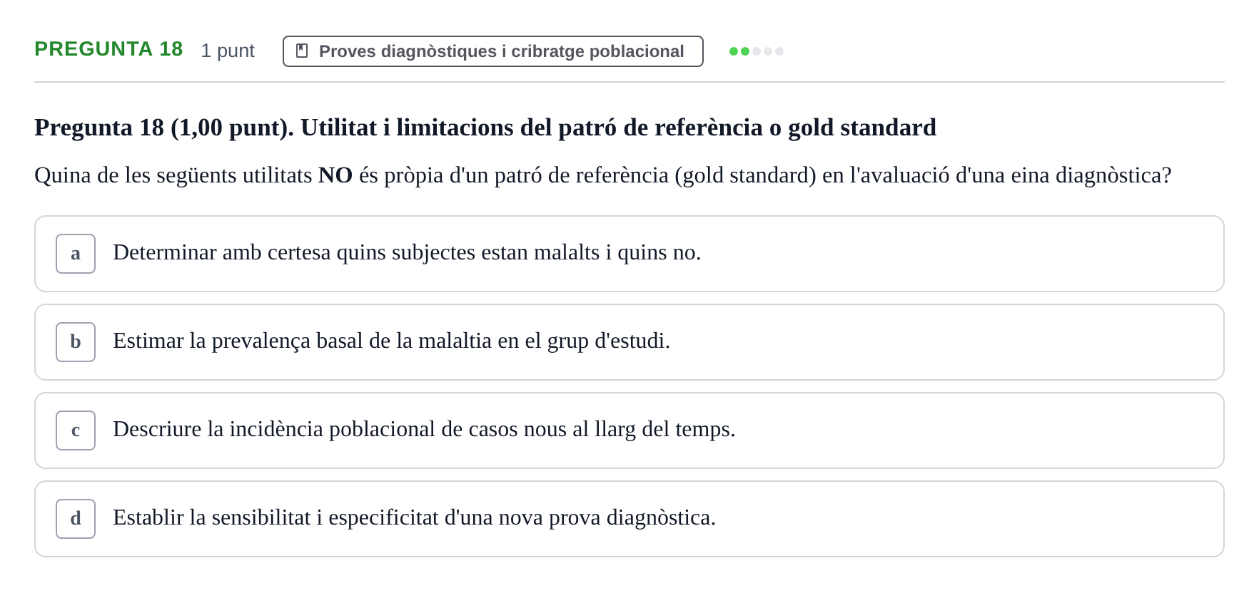 Enunciado: Pregunta 18 · Habilitats d'Investigació Clínica i de Lectura Crítica UVIC 2023