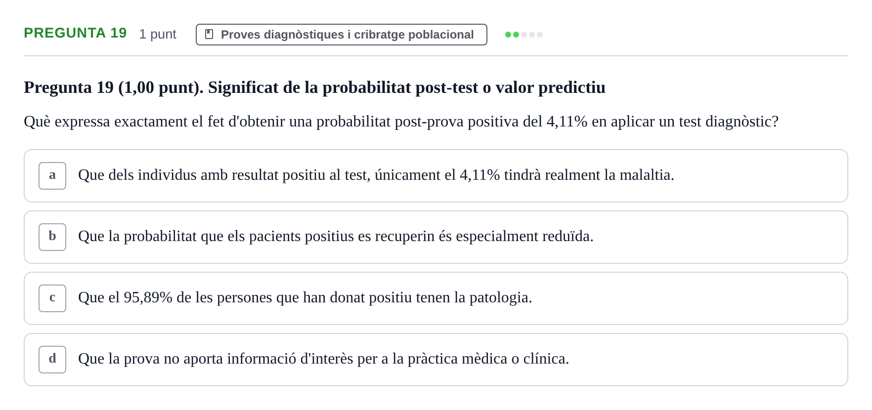 Enunciado: Pregunta 19 · Habilitats d'Investigació Clínica i de Lectura Crítica UVIC 2023