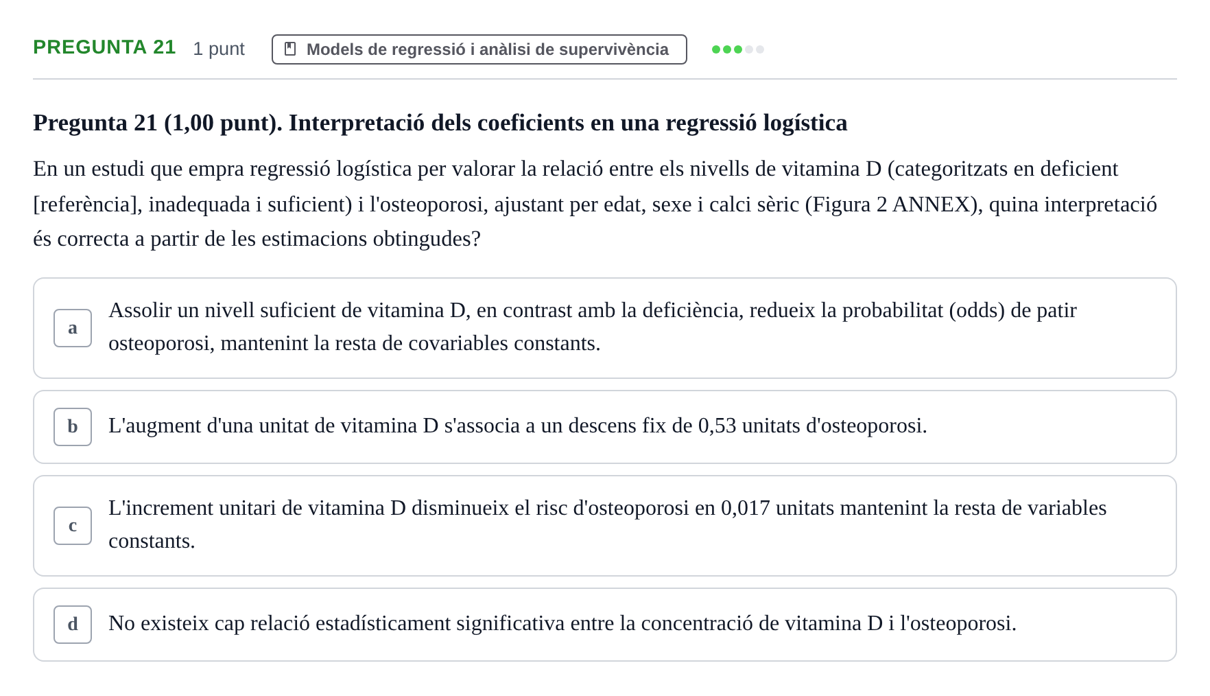 Enunciado: Pregunta 21 · Habilitats d'Investigació Clínica i de Lectura Crítica UVIC 2023