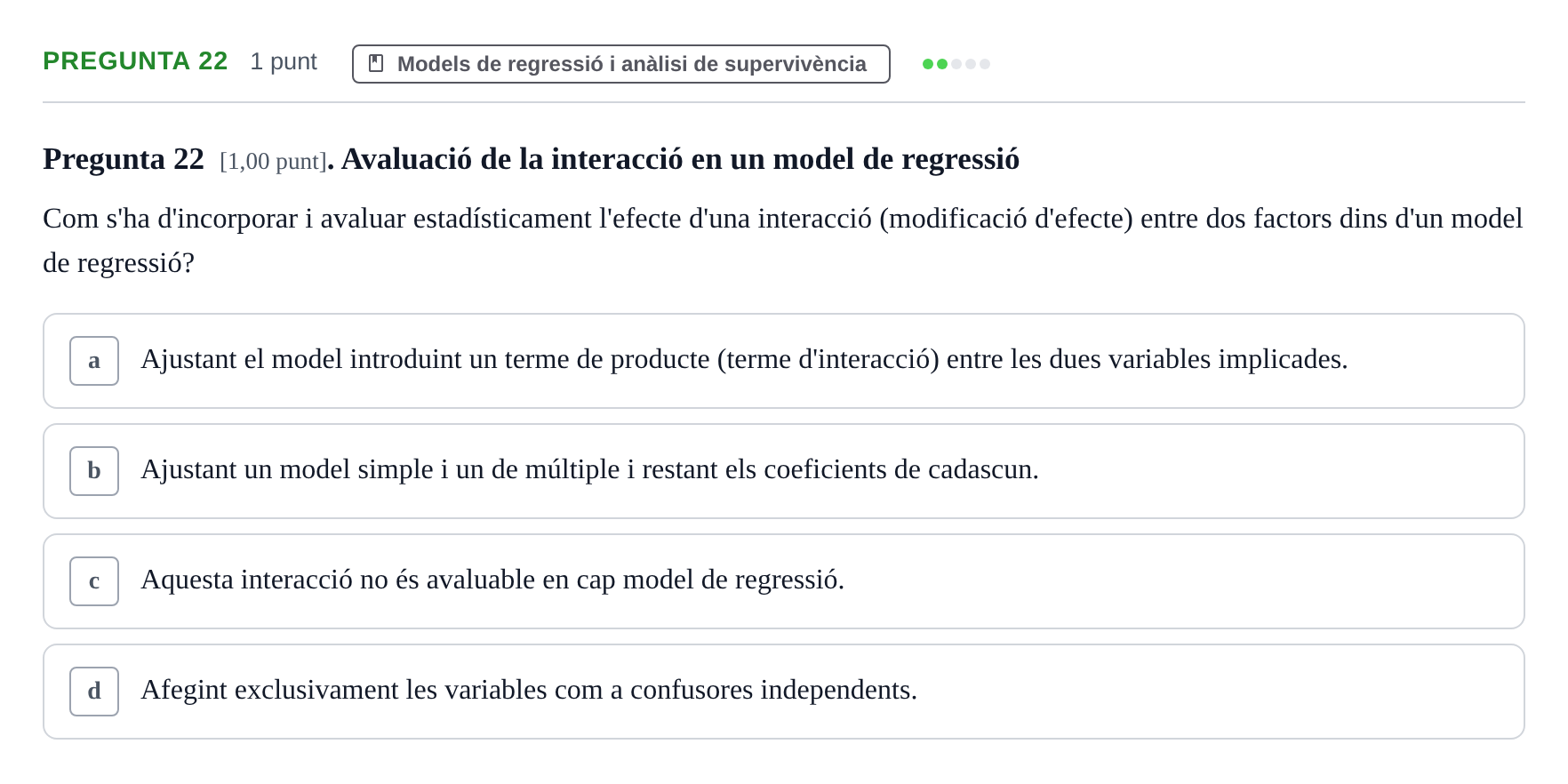 Enunciado: Pregunta 22 · Habilitats d'Investigació Clínica i de Lectura Crítica UVIC 2023