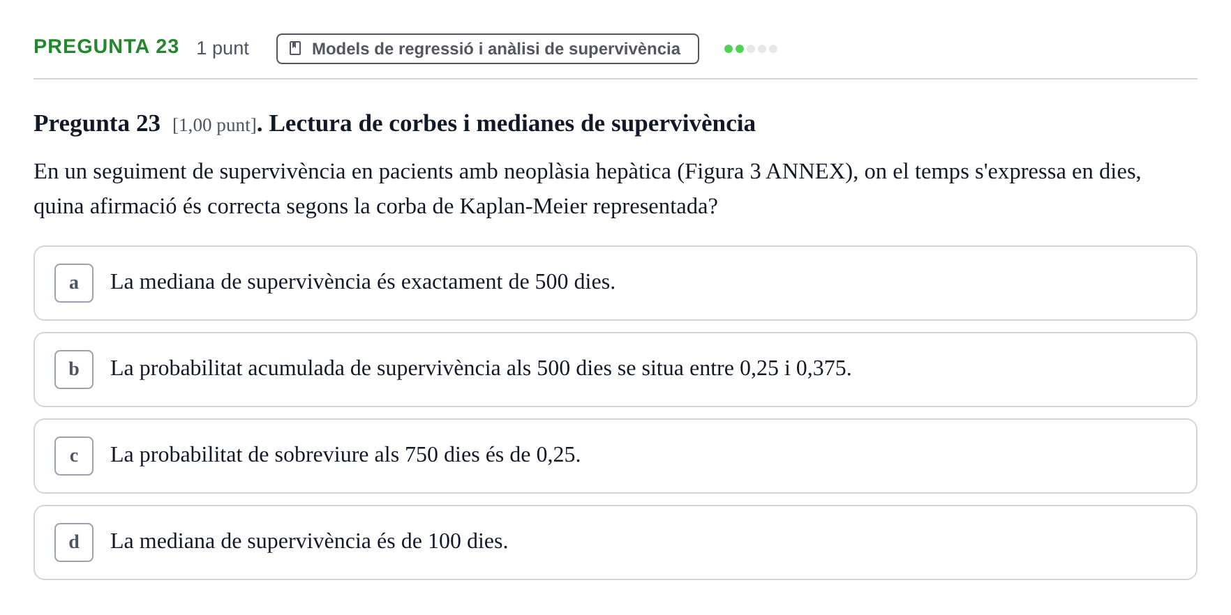 Enunciado: Pregunta 23 · Habilitats d'Investigació Clínica i de Lectura Crítica UVIC 2023