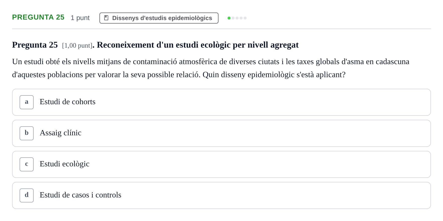 Enunciado: Pregunta 25 · Habilitats d'Investigació Clínica i de Lectura Crítica UVIC 2023