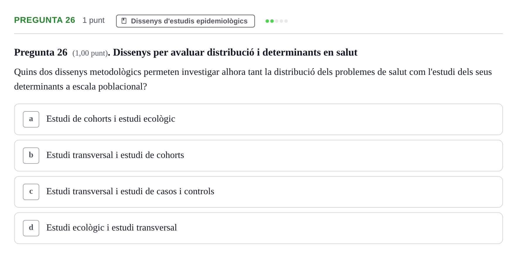 Enunciado: Pregunta 26 · Habilitats d'Investigació Clínica i de Lectura Crítica UVIC 2023