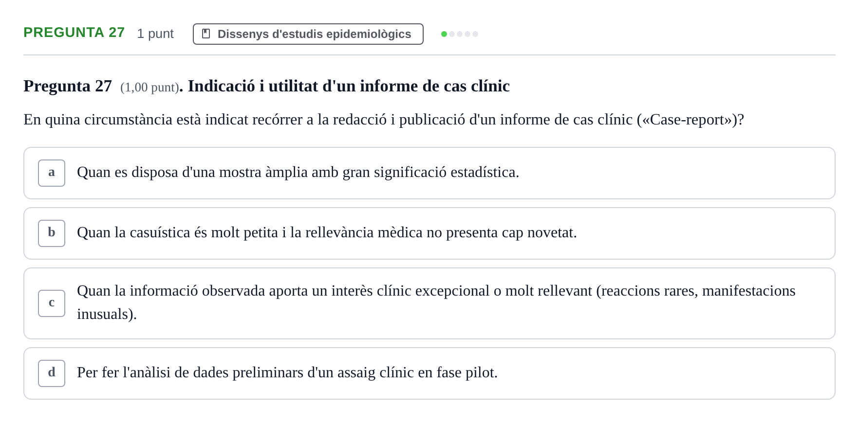 Enunciado: Pregunta 27 · Habilitats d'Investigació Clínica i de Lectura Crítica UVIC 2023