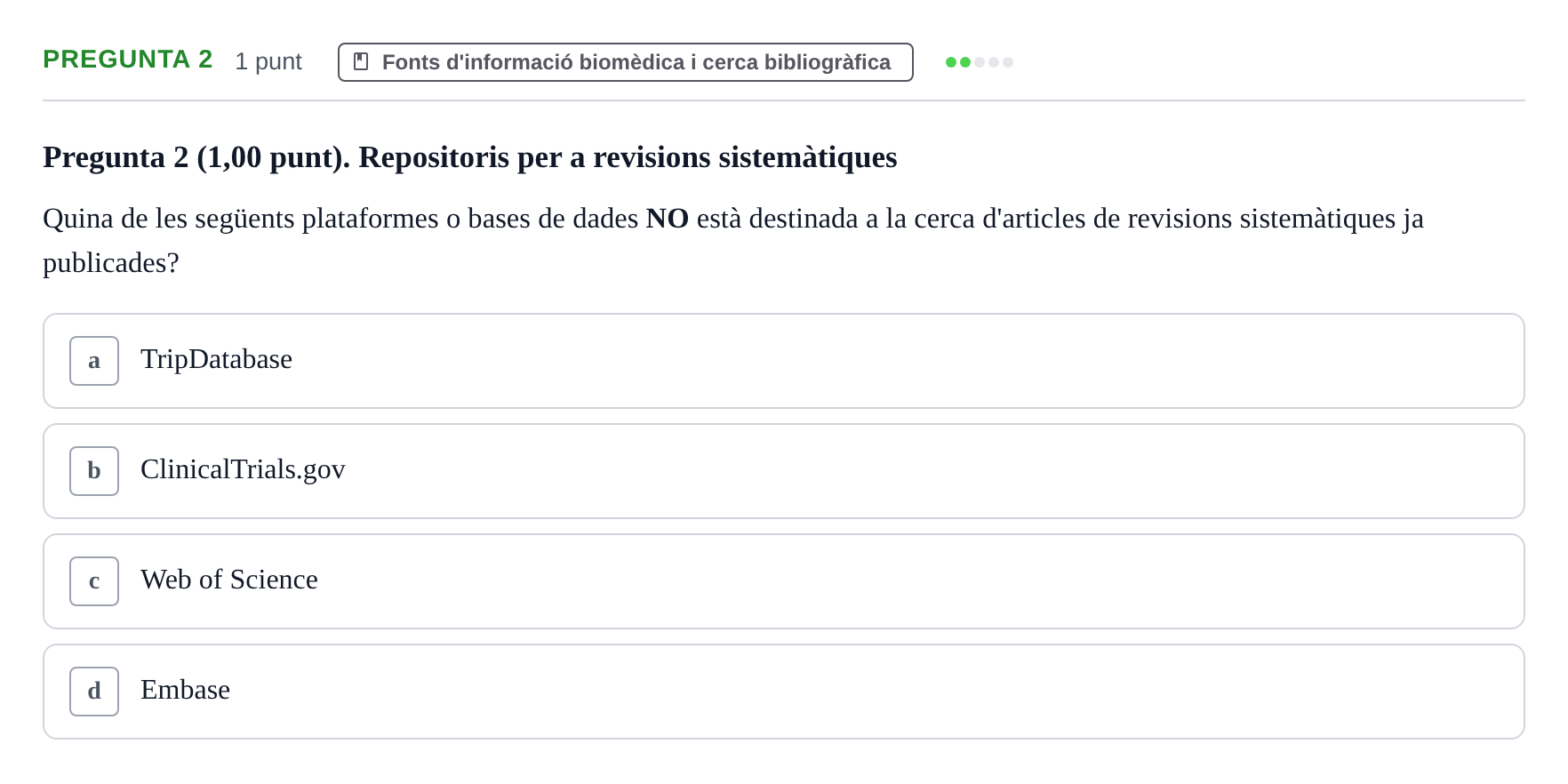 Enunciado: Pregunta 2 · Habilitats d'Investigació Clínica i de Lectura Crítica UVIC 2023