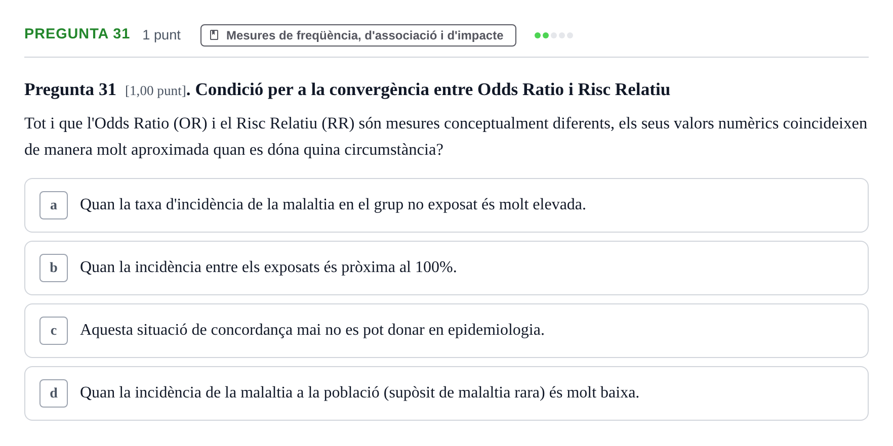 Enunciado: Pregunta 31 · Habilitats d'Investigació Clínica i de Lectura Crítica UVIC 2023