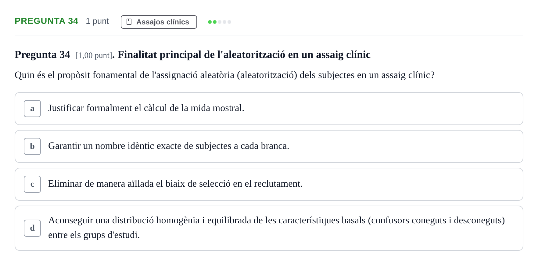 Enunciado: Pregunta 34 · Habilitats d'Investigació Clínica i de Lectura Crítica UVIC 2023